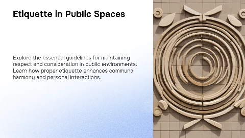 Etiquette in Public Places