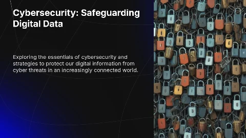 cybersecurity and protecting our digital information