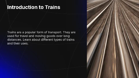 Make a Presentation on Trains with an English A2 Level