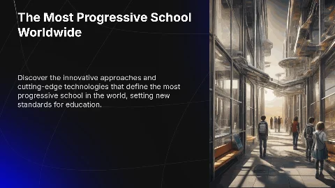 The Most Progressive School in the World