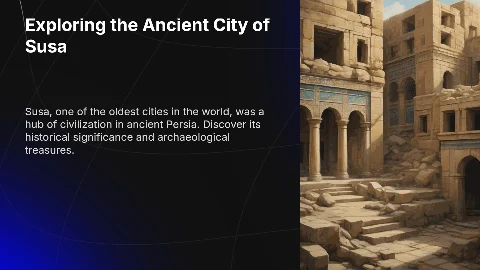 The City of Susa in Iran