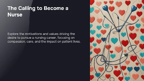 Why do you want to become a nurse?