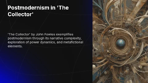 Why "The Collector" by John Fowles is an example of postmodernism