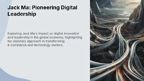 Jack Ma: Leadership and Innovation in the Digital Economy
