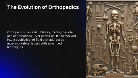 History of Orthopedics