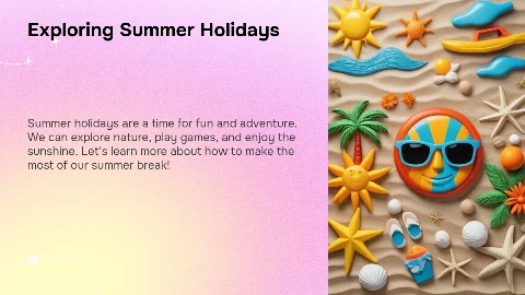 Презентация на тему Summer Holiday для 4 класса