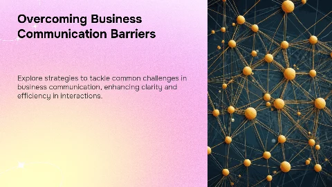 Facing Challenges in Business Communication