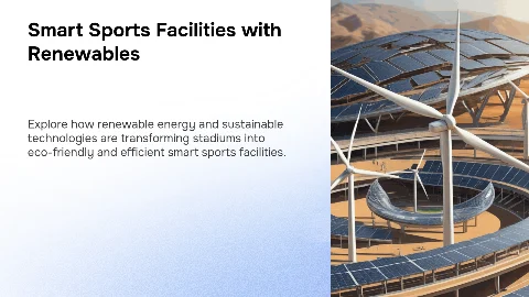 Презентация: Smart Sports Facilities: Renewable Energy in Stadiums