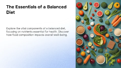 The Composition of Food in a Balanced Diet