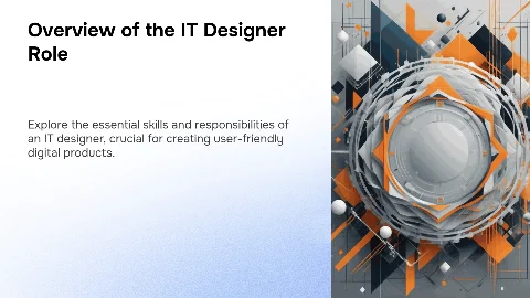 Description of the IT designer's profession