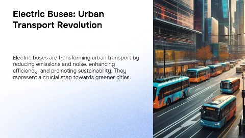 Electric Buses: The Future of Urban Transport