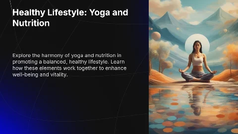 Healthy Lifestyle: Yoga and Nutrition