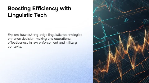 Презентация: Enhancing Law Enforcement Efficiency with Linguistic