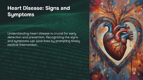 Heart Disease: Signs and Symptoms