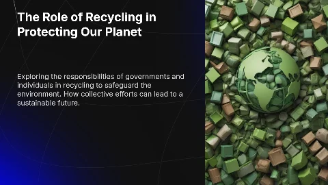 Презентация: Recycling Responsibilities: Governments and Individuals