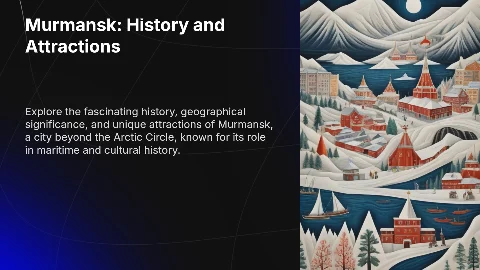 Мурманск: история и достопримечательности