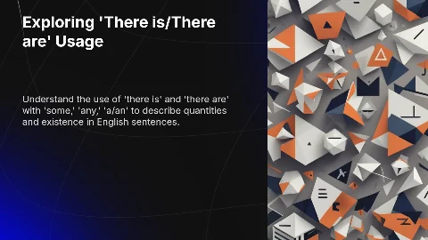 There Is/There Are (Some, Any, A/An)