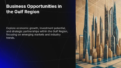 Business Case Gulf Region